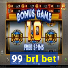 99 brl bet